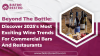 Beyond The Bottle: Discover 2025's Most Exciting Wine Trends for Commercial Bars