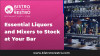 Essential Liquors and Mixers to Stock at Your Bar 