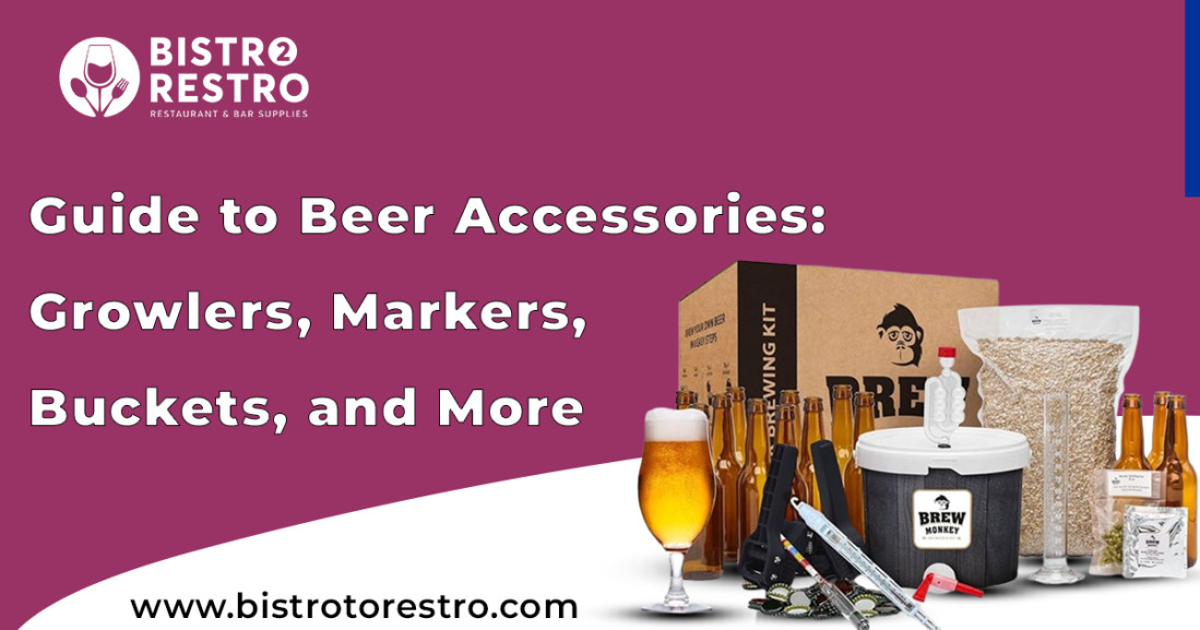 Guide to Beer Accessories: Growlers, Markers, Buckets, and More