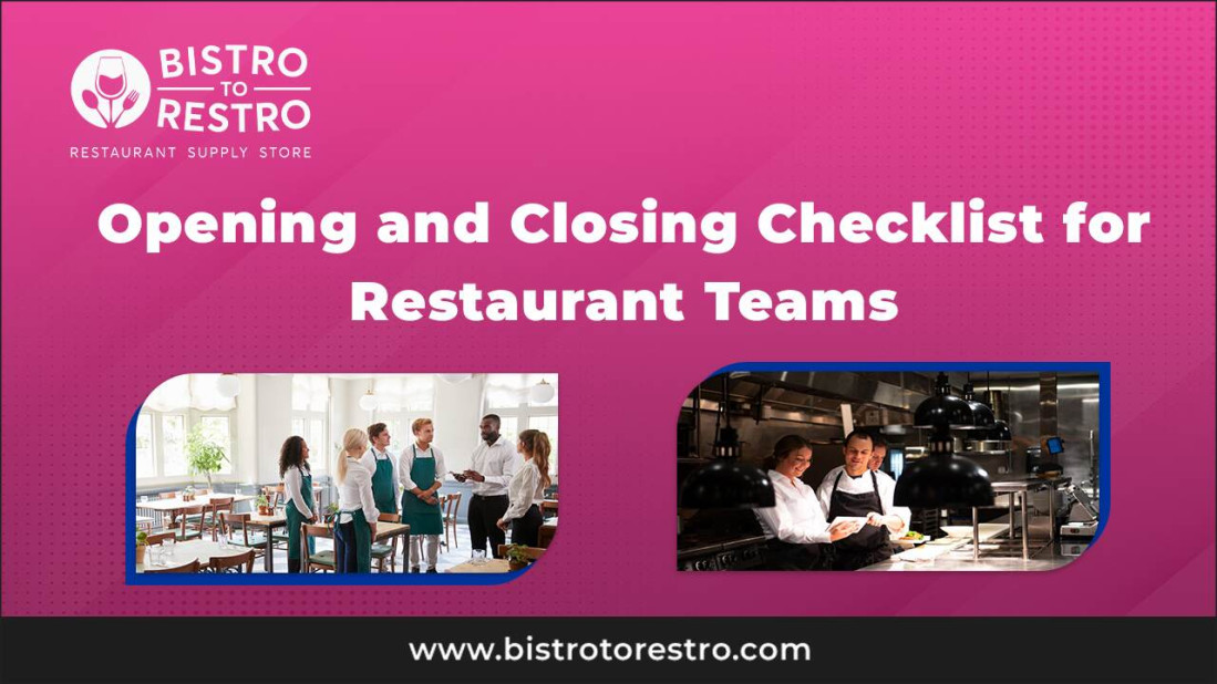 Opening and Closing Checklist for Restaurant Teams 