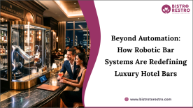 Beyond Automation: How Robotic Bar Systems Are Redefining Luxury Hotel Bars 