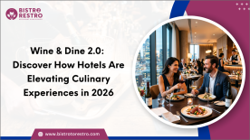 Wine & Dine 2.0: Discover How Hotels Are Elevating Culinary Experiences in 2026