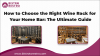 How to Choose the Right Wine Rack for Your Home Bar: The Ultimate Guide